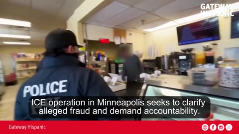ICE Operation in Minneapolis Seeks to Clarify Alleged Fraud and Demand Accountability