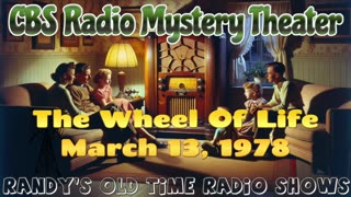 78-03-13 CBS Radio Mystery Theater The Wheel of Life