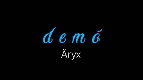 Demó ¦ Äryx (officiäl audió)