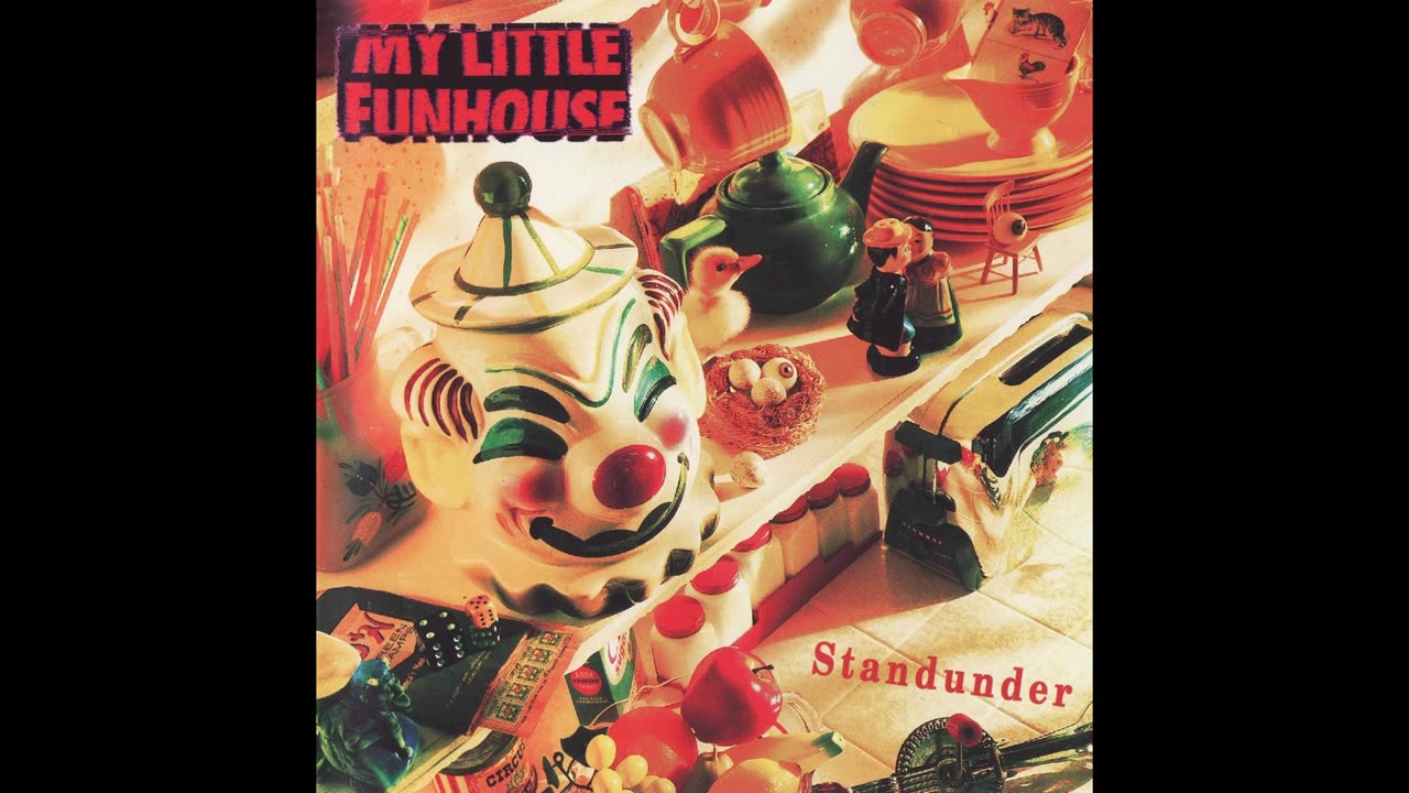 My Little Funhouse - Standunder