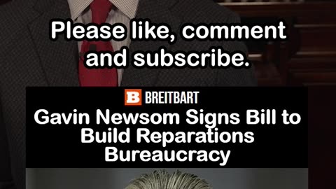 Gavin Newsom Signs Bill to Build Reparations Bureaucracy