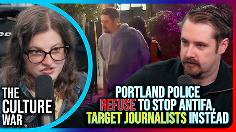 Portland Police Refuse To Stop Antifa, Target Journalists Instead