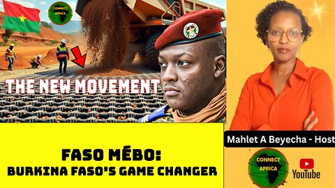 HOW BURKINA FASO'S FASO MEBO INITIATIVE CHANGING THE COUNTRY