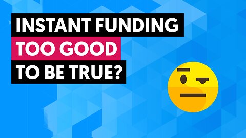 Instant Funding Prop Firms - Too Good To Be True?
