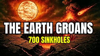 Signs Are Increasing: Floods, Earthquakes, Volcanoes, Solar Flares + 700 Sinkholes