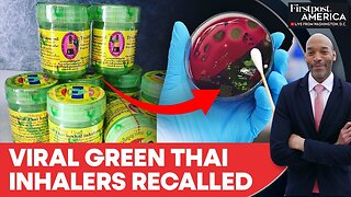 Thailand: Over 200,000 Viral Herbal Inhalers Recalled After Contamination | Firstpost America
