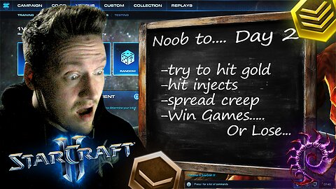 Noob to Competent: StarCraft II Challenge - Day 2 | Hitting Gold & Winning Games?