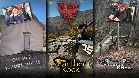 Exploring Windrock Park: Old School House, Panther Rock & The Swinging Bridge Adventure!