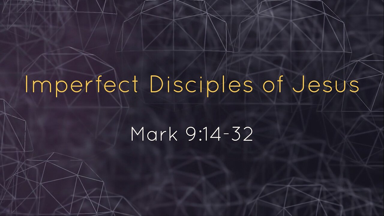 Imperfect Disciples Of Jesus