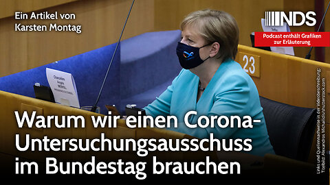 Warum wir einen Corona-Untersuchungsausschuss im Bundestag brauchen | Karsten Montag | NDS