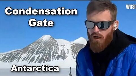 Condensation Gate - Antarctica - Flat Earth