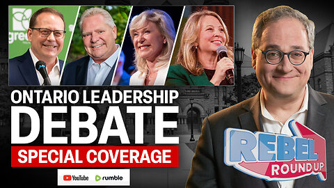 LIVE: Ontario leaders' debate special broadcast with Ezra Levant