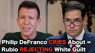 Philip DeFranco DEMANDS Marco Rubio Feel White Guilt