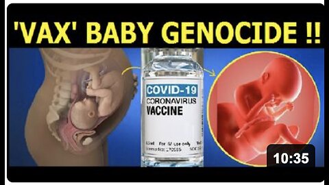 PLANNED VAX BABY GENOCIDE !!