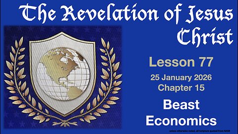 Revelation Lesson 77: Beast Economics