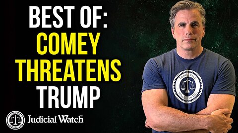BEST OF: Comey Threatens Trump, Biden Campaign PR Firm Tied to Censorship, Violent Left Attack ICE!