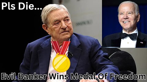 George Soros Awarded Medal Of Freedom? George Soros, Foundations Of Villainy...