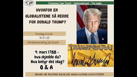 4.3.25: Hvorfor er globalistene redde for Donald Trump?