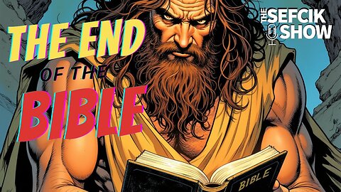 The End of the Bible