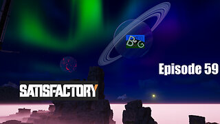 Satisfactory 1.1 Playthrough Ep. 59 (pt 2)