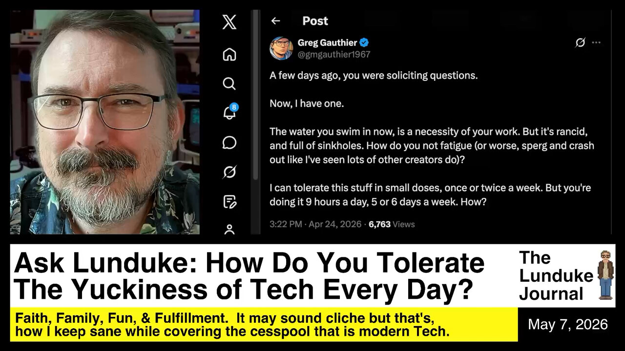 Ask Lunduke: How Do You Tolerate The Yuckiness of Tech Every Day?