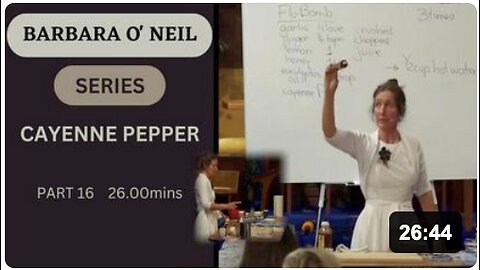 The Incredible Benefits of Cayenne Pepper by Barbara O'Neil - SUBBED