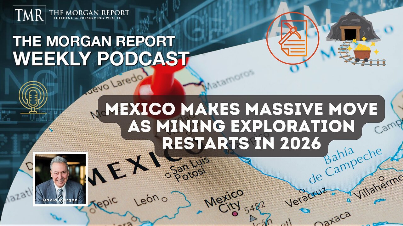 Mexico Makes Massive Move as Mining Exploration Restarts in 2026