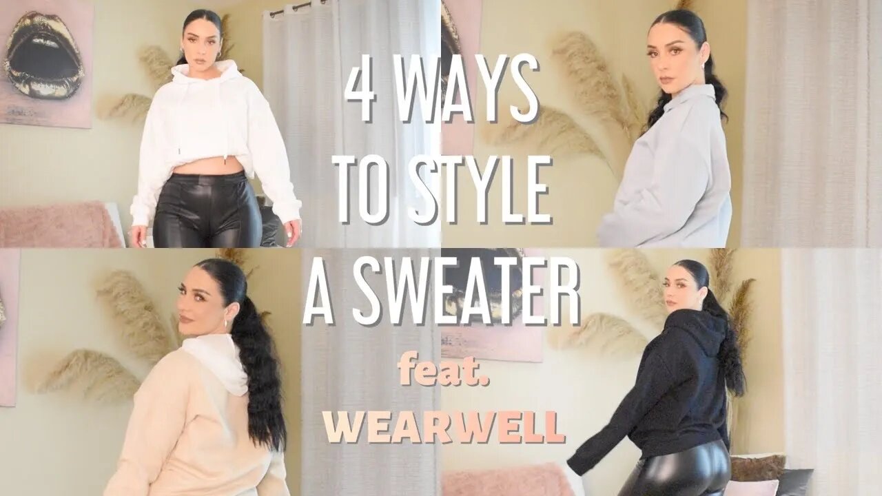4 WAYS TO STYLE A BASIC SWEATER | WEARWELL