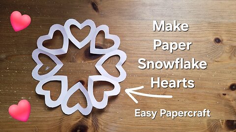 Make Paper Snowflake Valentine Hearts 🩷 Easy paper craft project