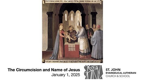 The Circumcision and Name of Jesus — January 1, 2025