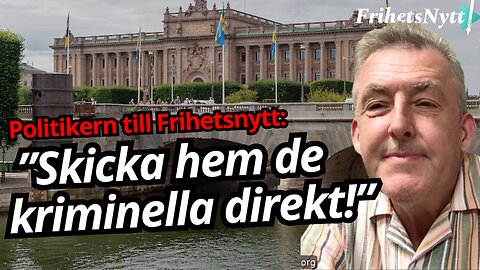 Politikern rasar mot rödgrönt kaos: "Återvandringen måste vara tvingande!"