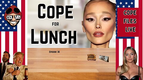 Cope For Lunch! Large Portions Of Liberal Copes And Freakouts.