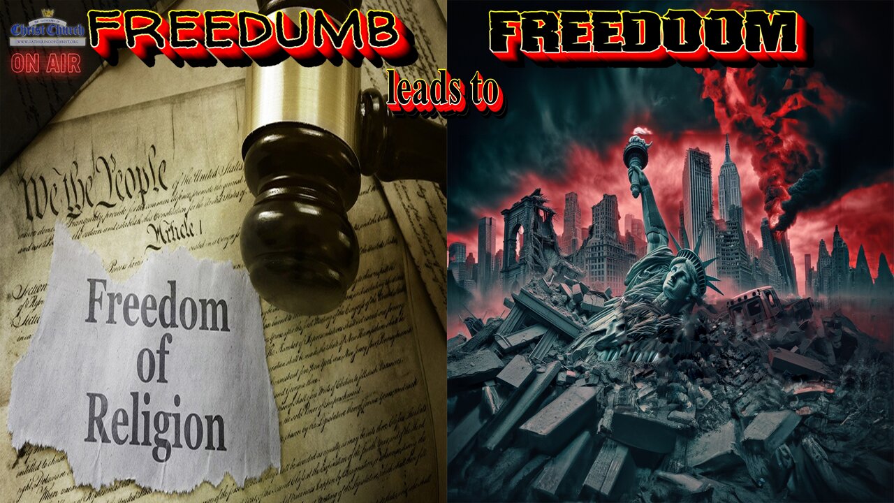 Freedumb leads to Freedoom