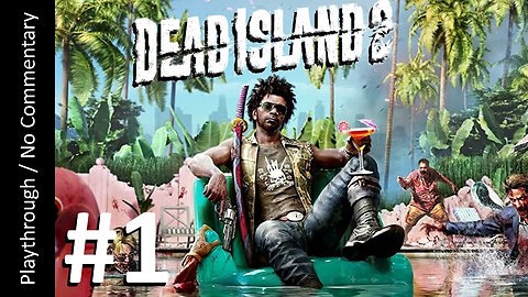 🌴Dead Island 2🧟(Part 1) playthrough