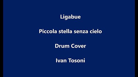 Ligabue - Piccola stella senza cielo - Drum Cover