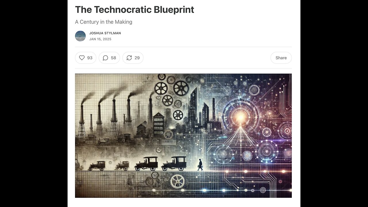 The Technocratic Blueprint: A Century in the Making with Joshua Stylman