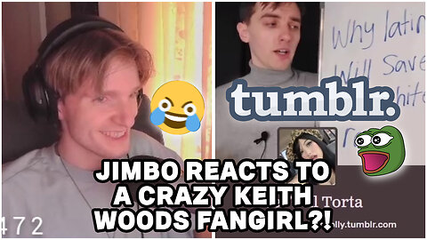 Jimbo Zoomer REACTS to a CRAZY Keith Woods Tumblr FANGIRL?!