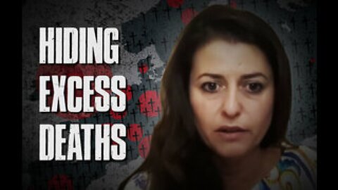 The Suppression of Covid Excess Deaths – Sonia Elijah