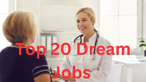 TOP 20 DREAM JOBS WORLDWIDE IN 2025