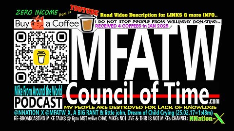 @NNATION_X @MFATW_X, A BIG RANT & little john, Dream of Child Crying (25.02.17=1:48m)