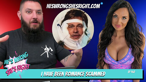 I have been ROMANCE SCAMMED - HWSR Ep 142 