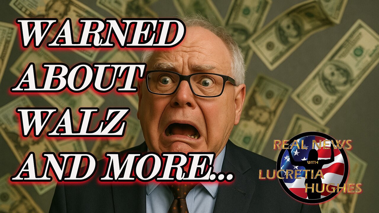 Warned About Walz And More... Real News with Lucretia Hughes.