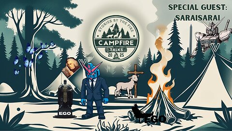 Campfire Talks | SaraiSarai | Ego vs. Humility, Biblical Illiteracy and More!