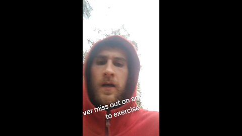 Never miss a chance to exercise