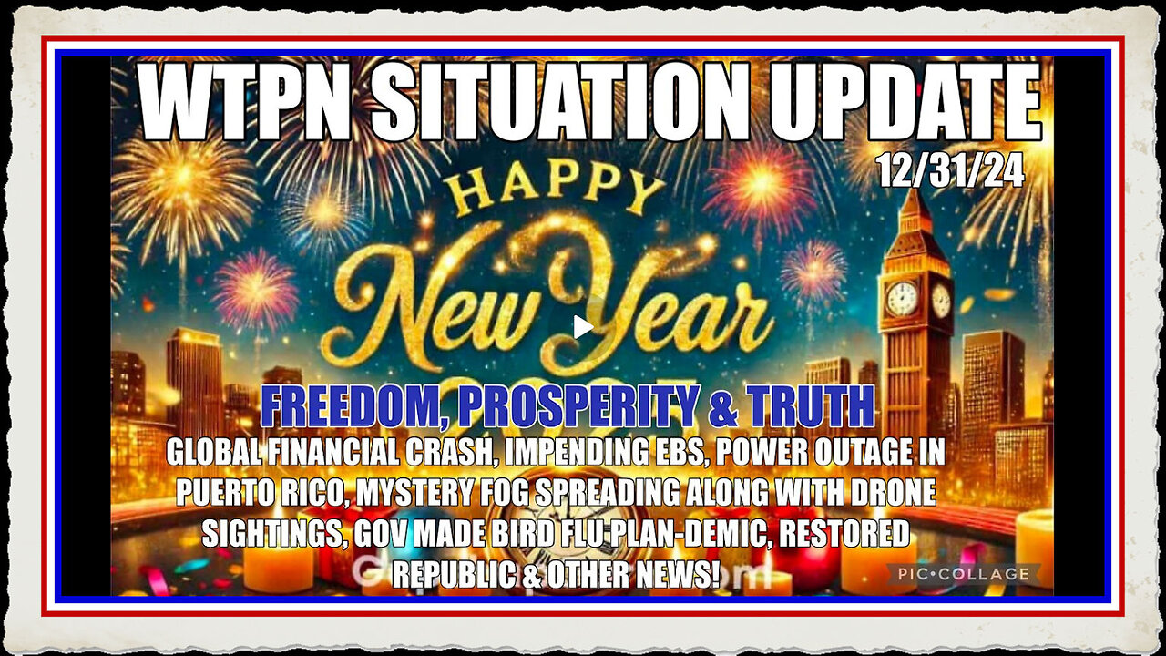 GLOBAL FINANCIAL CRASH, EBS, MYSTERY FOG DRONES, BIRD FLU, UKRAINE, ARRESTS, GCR