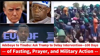 Adeboye to Tinubu: Ask Trump to Delay Intervention—100 Days of Fasting, Prayer, and Military Action