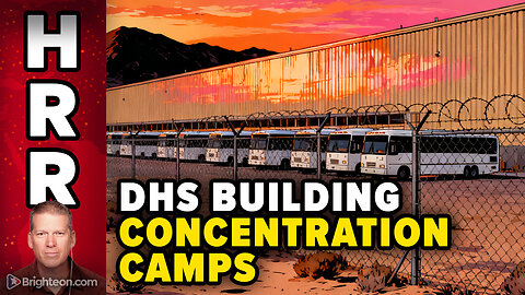 Homeland Security is Building an Infrastructure of CONCENTRATION CAMPS