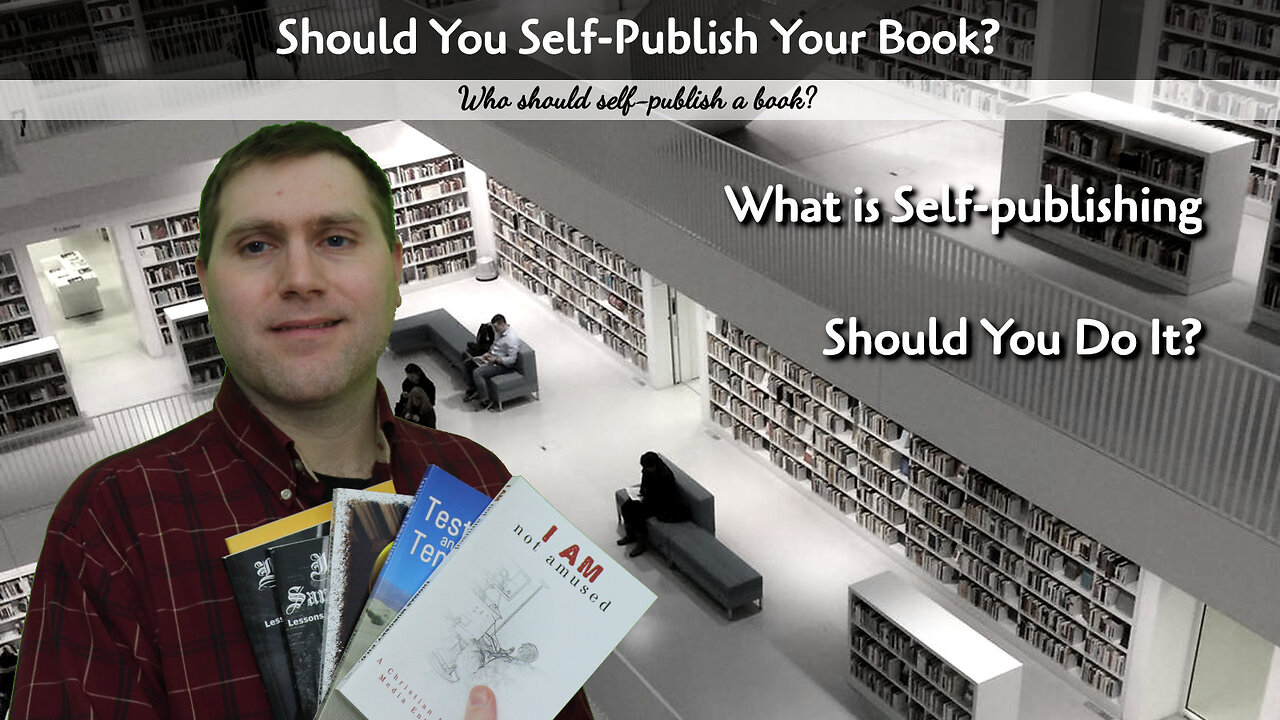 Who Should Self-publish a Book?