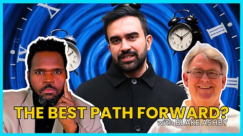 Socialism or Regulated Capitalism: What is the Way FORWARD with Blake Ashby