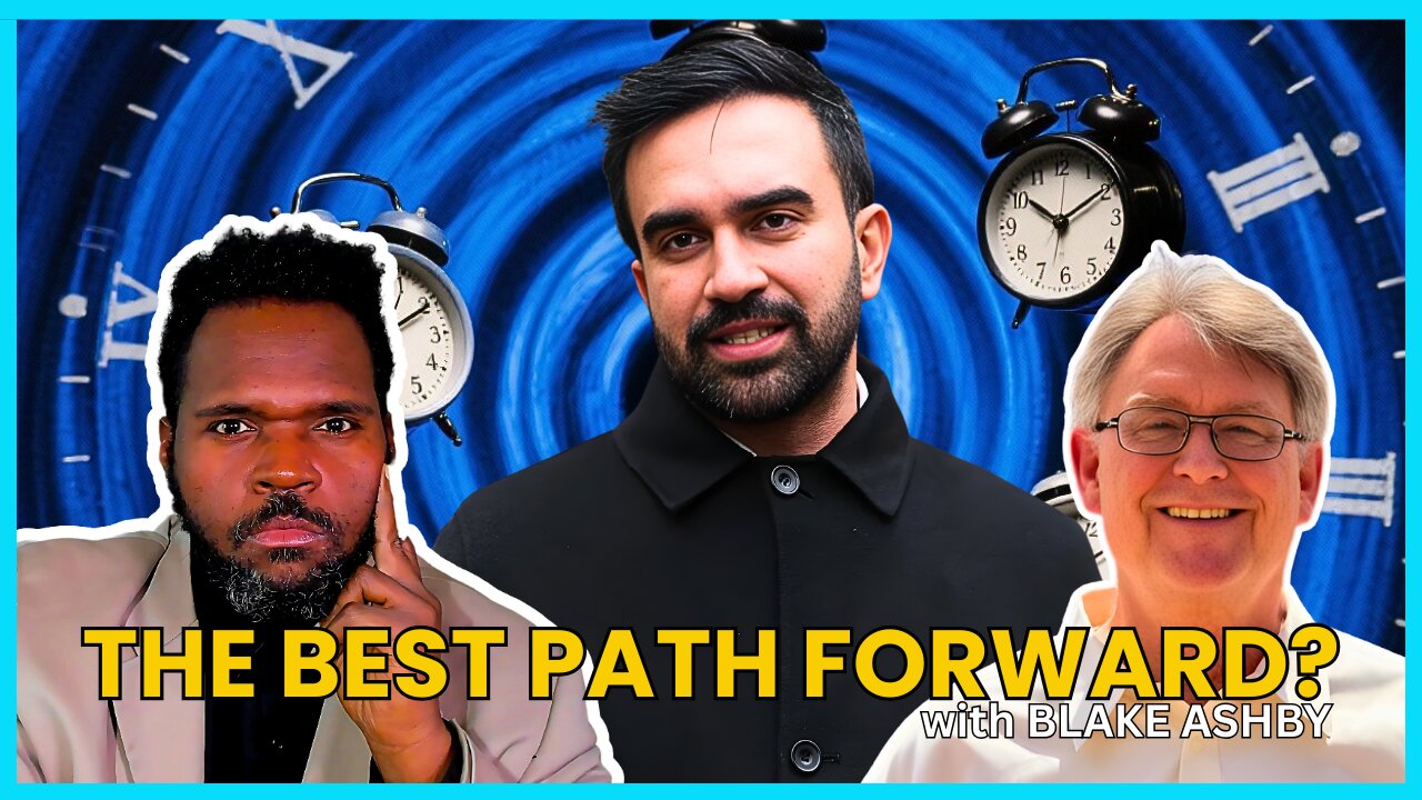 Socialism or Regulated Capitalism: What is the Way FORWARD with Blake Ashby